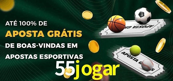 55jogar Ate 100% de Aposta Gratis